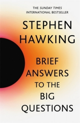 Kniha Brief Answers to the Big Questions Stephen Hawking