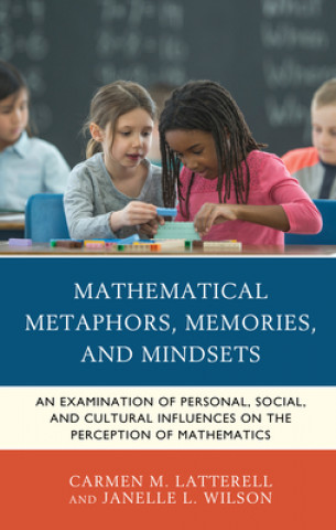 Buch Mathematical Metaphors, Memories, and Mindsets Janelle L. Wilson