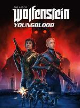 Книга Art Of Wolfenstein: Youngblood MACHINEGAMES