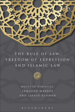 Livre Rule of Law, Freedom of Expression and Islamic Law Hossein Esmaeili