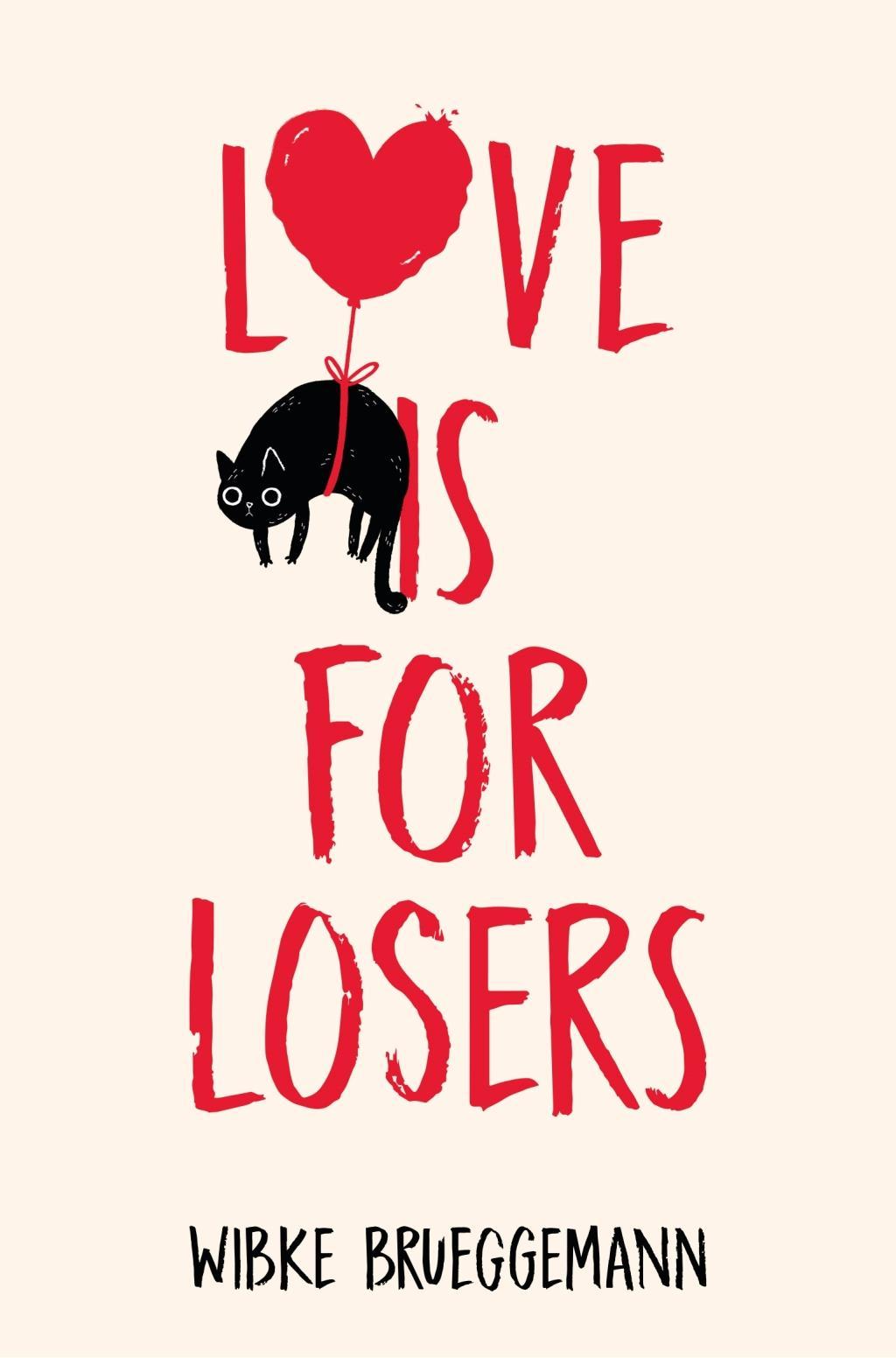 Kniha Love is for Losers Wibke Brueggemann