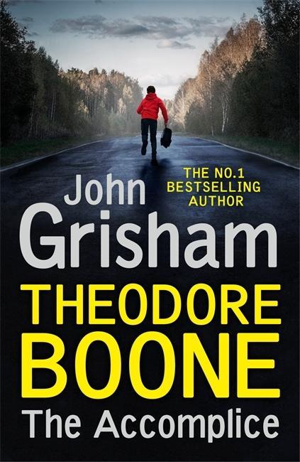 Kniha Theodore Boone: The Accomplice John Grisham