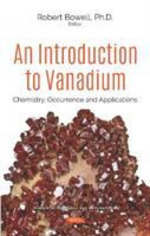 Knjiga Introduction to Vanadium PhD Bowell Robert