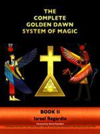 Carte Complete Golden Dawn System of Magic Dr Israel Regardie