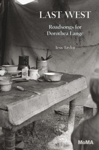 Knjiga Last West Tess Taylor