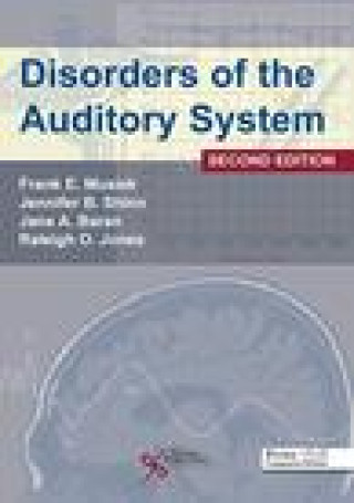 Kniha Disorders of the Auditory System Frank E. Musiek