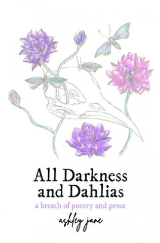 Kniha All Darkness and Dahlias 