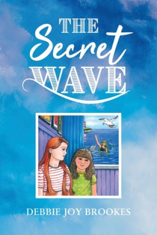 Knjiga Secret Wave Debbie Joy Brookes