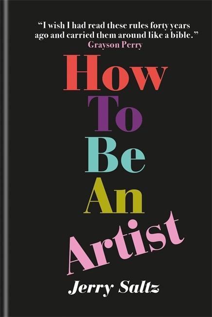 Libro How to Be an Artist Jerry Saltz