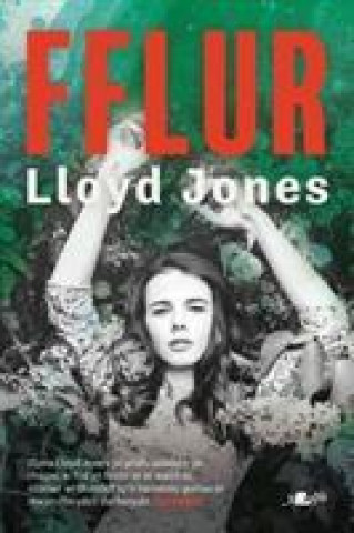 Kniha Fflur Lloyd Jones