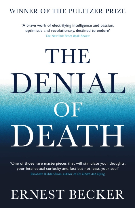 Kniha The Denial of Death Ernest Becker