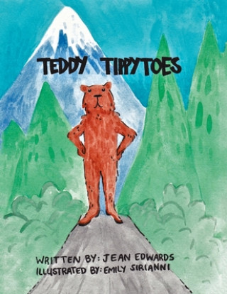 Knjiga Teddy Tippytoes Jean Edwards