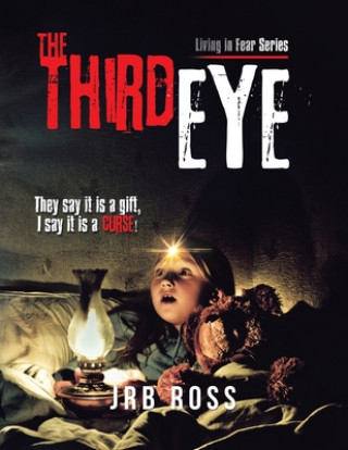 Knjiga Third Eye Ross JRB Ross