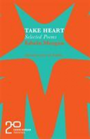 Kniha Edwin Morgan Twenties: Take Heart Edwin Morgan