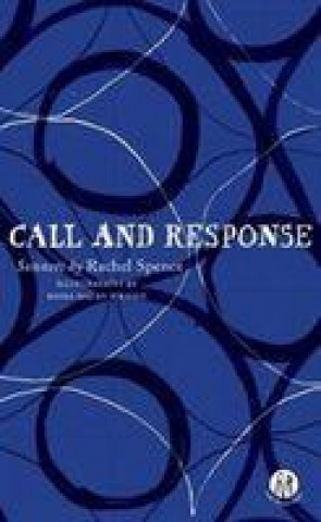 Kniha Call and Response Rachel Spence