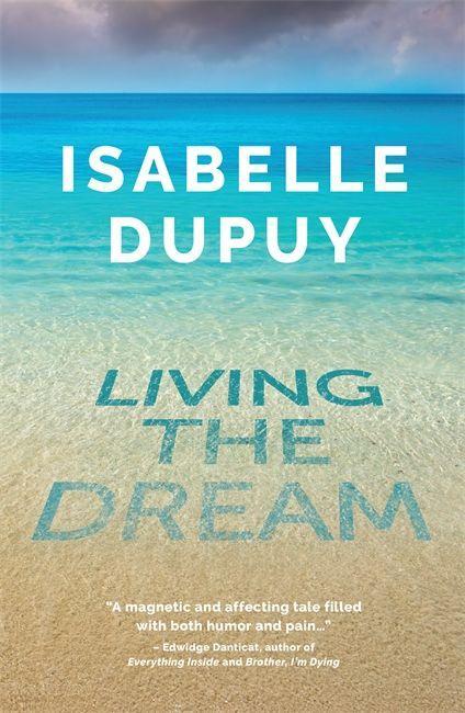 Knjiga Living the Dream Isabelle Dupuy