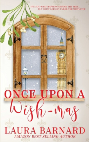 Kniha Once Upon a Wish-mas Laura Barnard