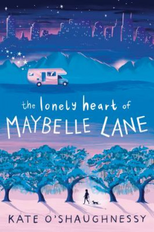 Kniha Lonely Heart of Maybelle Lane Kate O'Shaughnessy