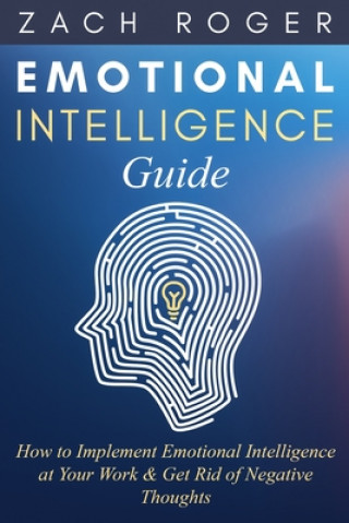 Libro Emotional Intelligence Guide Zach Roger