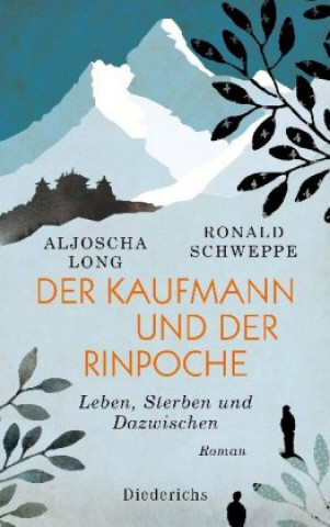 Kniha Der Kaufmann und der Rinpoche Ronald Schweppe