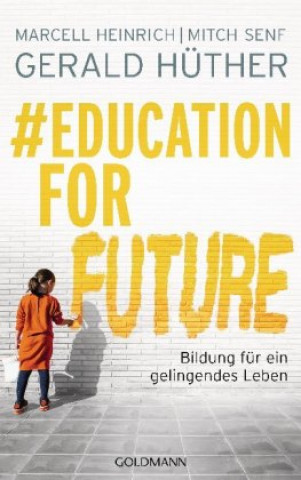 Kniha #Education For Future Marcell Heinrich