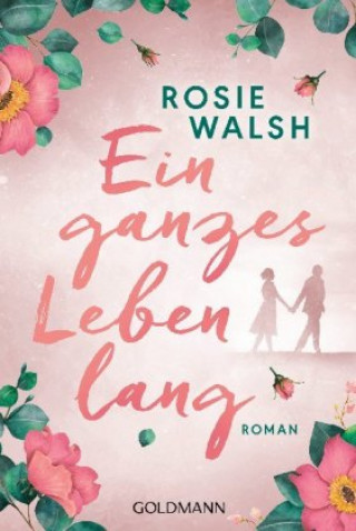 Buch Ein ganzes Leben lang Stefanie Retterbush