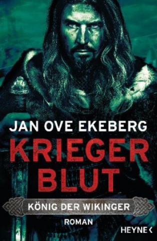 Kniha Kriegerblut - König der Wikinger Andreas Brunstermann