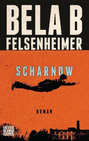 Knjiga Scharnow Bela B Felsenheimer