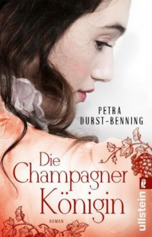Knjiga Die Champagnerkönigin Petra Durst-Benning