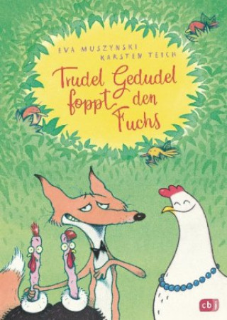 Kniha Trudel Gedudel foppt den Fuchs Karsten Teich