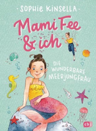 Kniha Mami Fee & ich - Die wunderbare Meerjungfrau Frau Annika