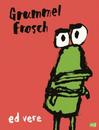 Kniha Grummelfrosch Ed Vere