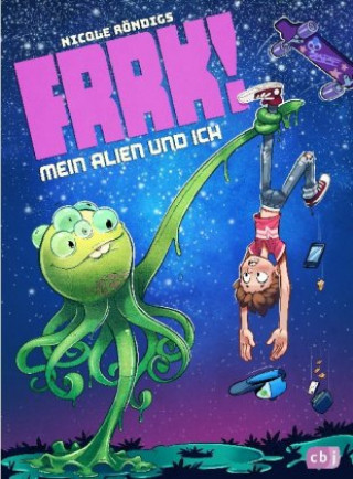 Kniha FRRK! - Mein Alien und ich Zapf