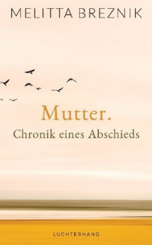 Knjiga Mutter Melitta Breznik