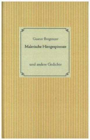 Knjiga Malerische Hirngespinnste Peter Haas
