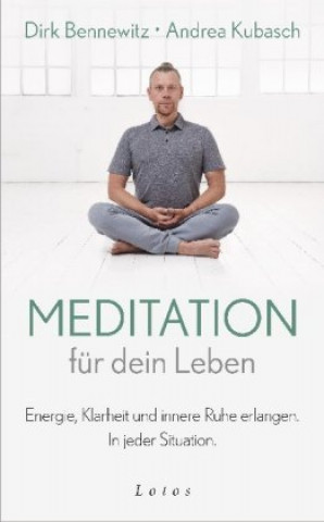 Kniha Meditation für dein Leben Andrea Kubasch