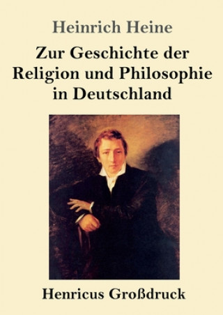 Книга Zur Geschichte der Religion und Philosophie in Deutschland (Grossdruck) 