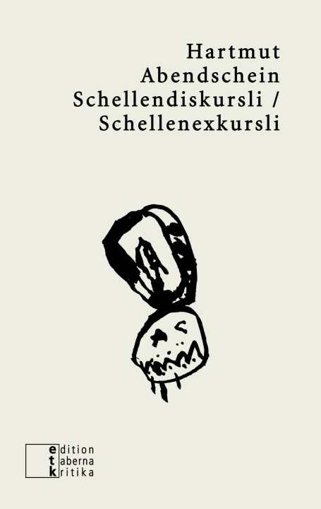 Knjiga Schellendiskursli / Schellenexkursli 