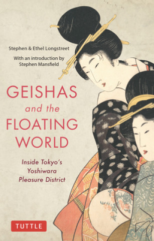 Книга Geishas and the Floating World Stephen Longstreet
