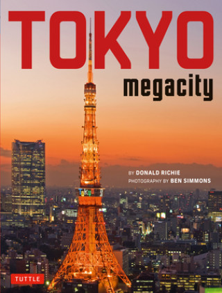 Kniha Tokyo Megacity Donald Richie