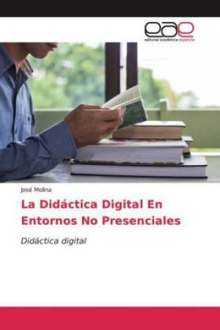 Knjiga La Didáctica Digital En Entornos No Presenciales 