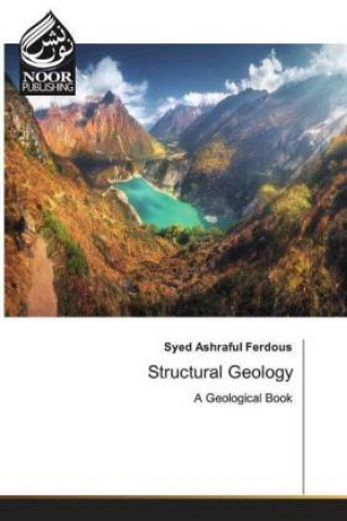 Knjiga Structural Geology Syed Ashraful Ferdous