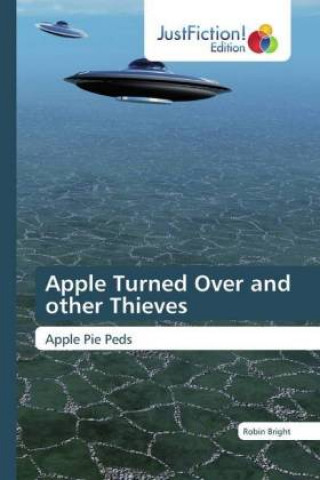 Kniha Apple Turned Over and other Thieves 