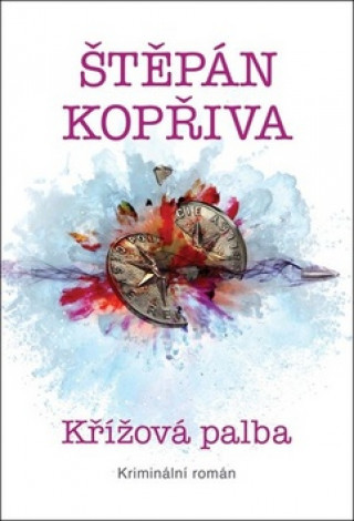 Book Křížová palba Štěpán Kopřiva