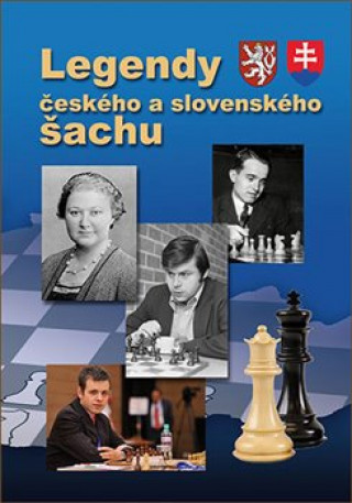 Carte Legendy českého a slovenského šachu Richard st. Biolek