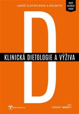 Kniha Klinická dietologie a výživa Lukáš Zlatohlávek