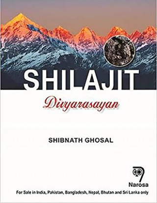 Kniha Shilajit Divyarasayan Shibnath Ghosal