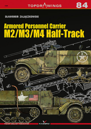 Book Armored Personnel Carrier M2/M3/M4 Half-Track Zajaczkowski