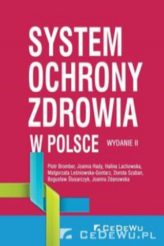 Könyv System ochrony zdrowia w Polsce Piotr Bromber