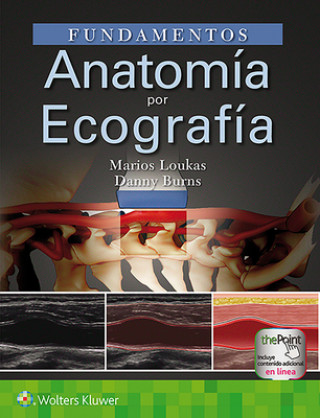 Kniha Fundamentos. Anatomia por ecografia Marios Loukas